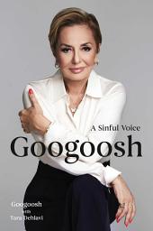 Icon image Googoosh: A Sinful Voice