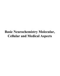 Icon image Basic Neurochemistry Molecular, Cellular and Medical Aspects