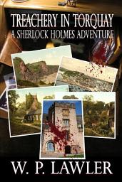 Icon image Treachery in Torquay: A Sherlock Holmes Adventure