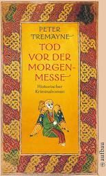 Icon image Tod vor der Morgenmesse: Historischer Kriminalroman