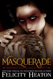 Icon image Masquerade: A Second Chance Vampire Paranormal Romance