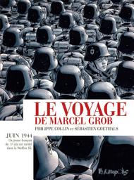 Icon image Le voyage de Marcel Grob