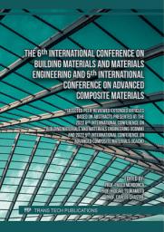 Icon image The 6th International Conference on Building Materials and Materials Engineering and 5th International Conference on Advanced Composite Materials