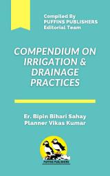 Icon image Compendium On Irrigation & Drainage Practices