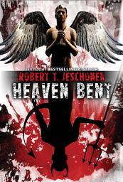 Icon image Heaven Bent, A Novel