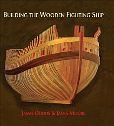 Icon image Building the Wooden Fighting Ship