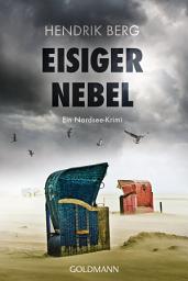 Icon image Eisiger Nebel: Ein Nordsee-Krimi