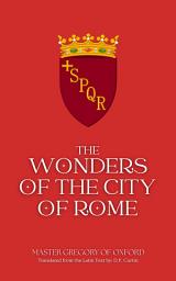 Icon image The Wonders of the City of Rome