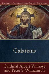 Icon image Galatians (Catholic Commentary on Sacred Scripture)