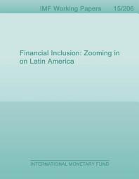 Icon image Financial Inclusion: Zooming in on Latin America