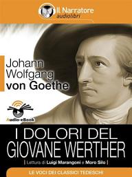 Icon image I dolori del giovane Werther (Audio-eBook)