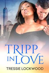 Icon image Tripp in Love: Interracial Romance