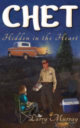 Icon image Chet: Hidden in the Heart