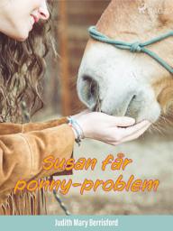 Icon image Susan får ponny-problem