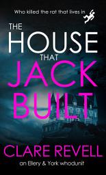 Icon image The House That Jack Built