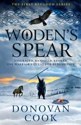 Icon image Woden's Spear: Discover a BRAND NEW epic, Dark Age adventure series from Donovan Cook for 2025