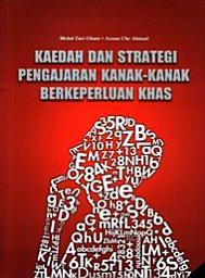 Icon image Kaedah dan Strategi Pengajaran Kanak-kanak Berkeperluan Khas (Penerbit USM)