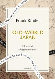 Icon image Old-World Japan: A Quick Read edition: Legends of the Land of the Gods