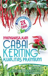 Icon image Menghasilkan Cabai Keriting Kualitas Premium