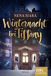 Icon image Winternacht bei Tiffany: Roman