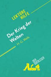 Icon image Der Krieg der Welten von H.G Wells (Lektürehilfe): Detaillierte Zusammenfassung, Personenanalyse und Interpretation