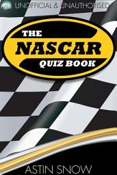 Icon image The NASCAR Quiz Book