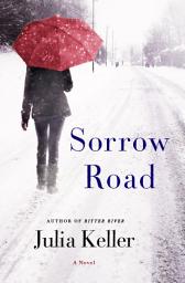 Icon image Sorrow Road: A Novel