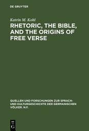 Icon image Rhetoric, the Bible, and the origins of free verse: The Early “hymns” of Friedrich Gottlieb Klopstock