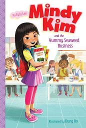 Icon image Mindy Kim and the Yummy Seaweed Business