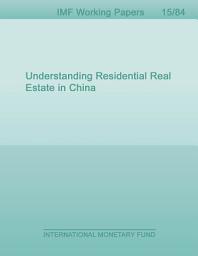 Icon image Understanding Residential Real Estate in China