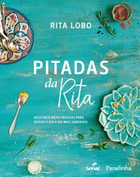 Icon image Pitadas da Rita: Receitas e dicas práticas para deixar o dia a dia mais saboroso