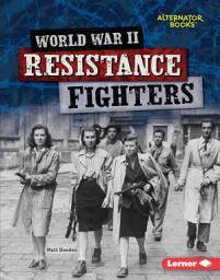 Icon image World War II Resistance Fighters