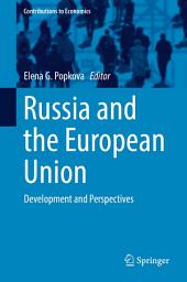 Icon image Russia and the European Union: Development and Perspectives