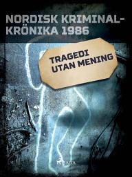 Icon image Tragedi utan mening