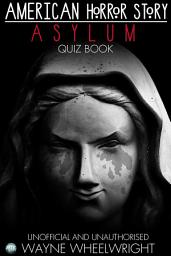 Icon image American Horror Story - Asylum Quiz Book: Season 2