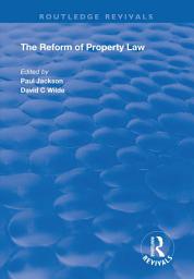 Icon image The Reform of Property Law