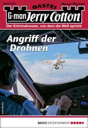 Icon image Jerry Cotton 3184: Angriff der Drohnen