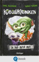 Icon image KoboldKroniken 1. Sie sind unter uns!