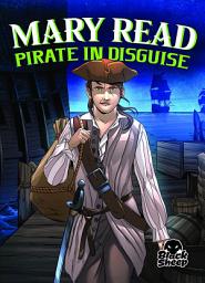 Icon image Mary Read: Pirate in Disguise