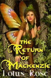 Icon image The Return of Mackenzie (Faerie Brace-Face 3)