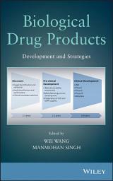 Icon image Biological Drug Products: Development and Strategies