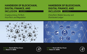 Icon image Handbook of Blockchain, Digital Finance, and Inclusion: Cryptocurrency, FinTech, InsurTech, Regulation, ChinaTech, Mobile Security, and Distributed Ledger