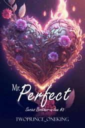 Icon image Mr. Perfect by Twoprince_Oneking