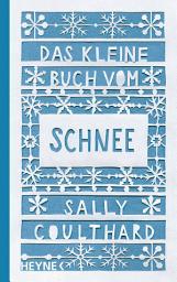 Icon image Das kleine Buch vom Schnee