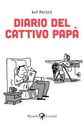 Icon image Diario del cattivo papà