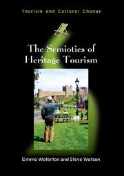 Icon image The Semiotics of Heritage Tourism