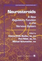 Icon image Neurosteroids: A New Regulatory Function in the Nervous System