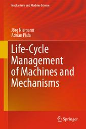 Icon image Life-Cycle Management of Machines and Mechanisms