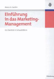 Icon image Einführung in das Marketing-Management: Ein Überblick in Schaubildform