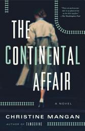 Icon image The Continental Affair: A Novel